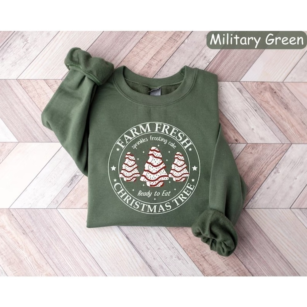Farm Fresh Christmas Tree Sweatshirt Christmas Tree Cake Sweatshirt
